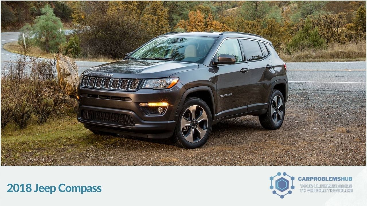 Exploration of common complaints and issues in the 2018 Jeep Compass.

